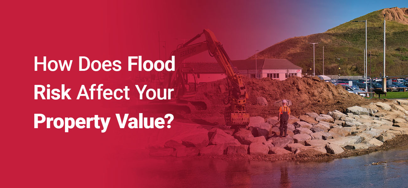 How Does Flood Risk Affect Your Property Value?