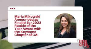 Maria Mikowski Announced as Finalist for 2022 Rookie of the Year Award with the Keystone Chapter of CAI